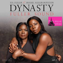 Tia Fuller, Shamie Royston & Fuller Sound - Dynasty, Vol. 2