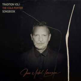 JEAN-MICHEL LAMAZOU - Tradition Vol.1 - The Cole Porter Songbook