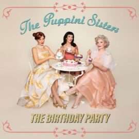 THE PUPPINI SISTERS - The Birthday Party