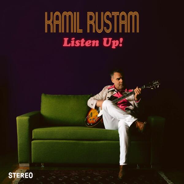 Kamil Rustam: nouvel album, Listen Up!