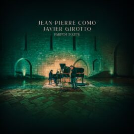 JEAN-PIERRE COMO & JAVIER GIROTTO - Parfum d'Azur