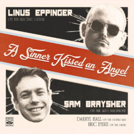 Linus Eppinger & Sam Braysher - A Sinner Kissed An Angel