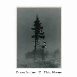 Ocean Fanfare - Third Nature