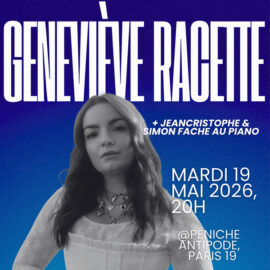 Geneviève Racette en concert à Paris le 19/05 à la Péniche Antipode