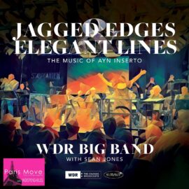 Ayn Inserto and WDR Big Band - Jagged Edges Elegant Lines
