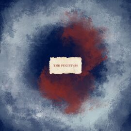 THE FUGITIVES - Rhea Records