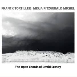 - Misja Fitzgerald Michel - The Open Chords Of David Crosby