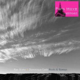 Ran Blake & Dominique Eade - Roots and Byways