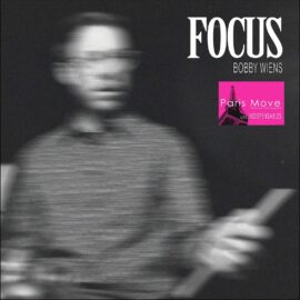 Bobby Wiens – Focus