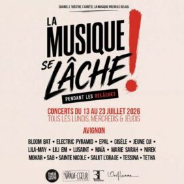 Concerts au Festival Off d' Avignon, du 13 au 23 juillet 2026