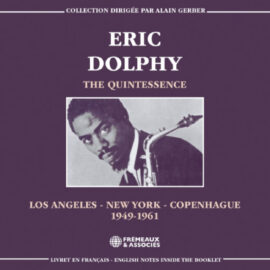 ERIC DOLPHY - The Quintessence