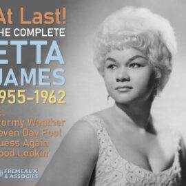 ETTA JAMES - At Last! The Complete 1955-1962