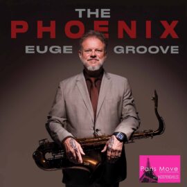 Euge Groove – The Phoenix
