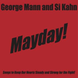 George Mann and Si Kahn - Mayday!