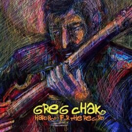Greg Chako – Hard Bop : For The Record