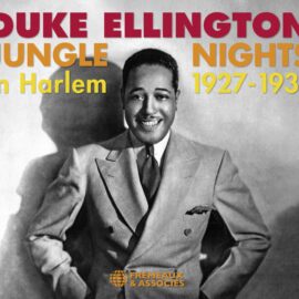 DUKE ELLINGTON - Jungle Nights In Harlem 1927-1931
