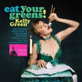 Kelly Green – Eat Your Greens !