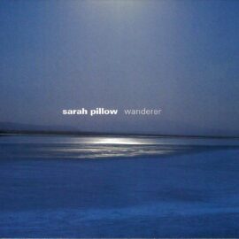 Sarah Pillow - Wanderer