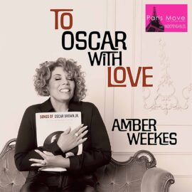 Amber Weekes - To Oscar With Love