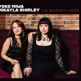 Yoko Miwa, Mikayla Shirley - The Midnight Hour