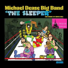 Michael Dease Big Band - The Sleeper