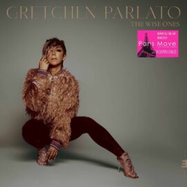 Gretchen Parlato - The Wise Ones