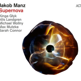 Jakob Manz - Supernova - Live at Alte Oper Frankfurt