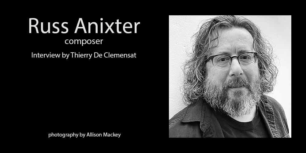 Interview de Russ Anixter