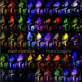 Neil Rolnick – Messages