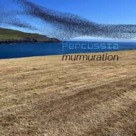 Percussia – Murmuration