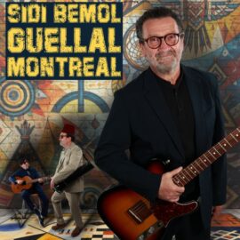 Sidi Bémol – Guellal Montréal