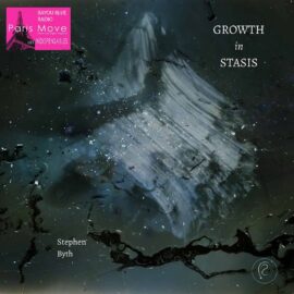 Stephen Byth - Growth in Stasis