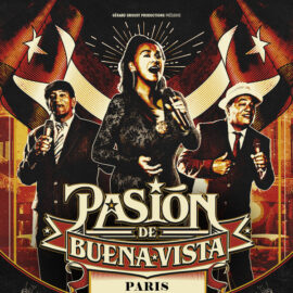 Pasión de Buena Vista à la Salle Pleyel le 03/02/2027 et en tournée