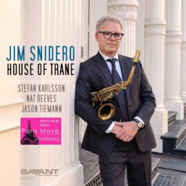 Jim Snidero – House of Trane
