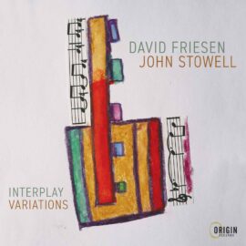 David Friesen & John Stowell - Interplay Variations