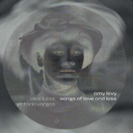 Alex Lubet's Amy Levy: Songs of Love and Loss (Neuma Records) sets Victorian poet Amy Levy to mountain dulcimer and mezzo-soprano. A must-hear.