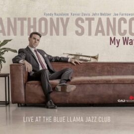 Anthony Stanco - My Way (Live At The Blue Llama Jazz Club)