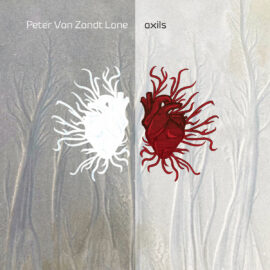 Peter Van Zandt Lane – Axils