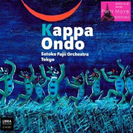 Satoko Fujii Orchestra Tokyo - Kappa Ondo